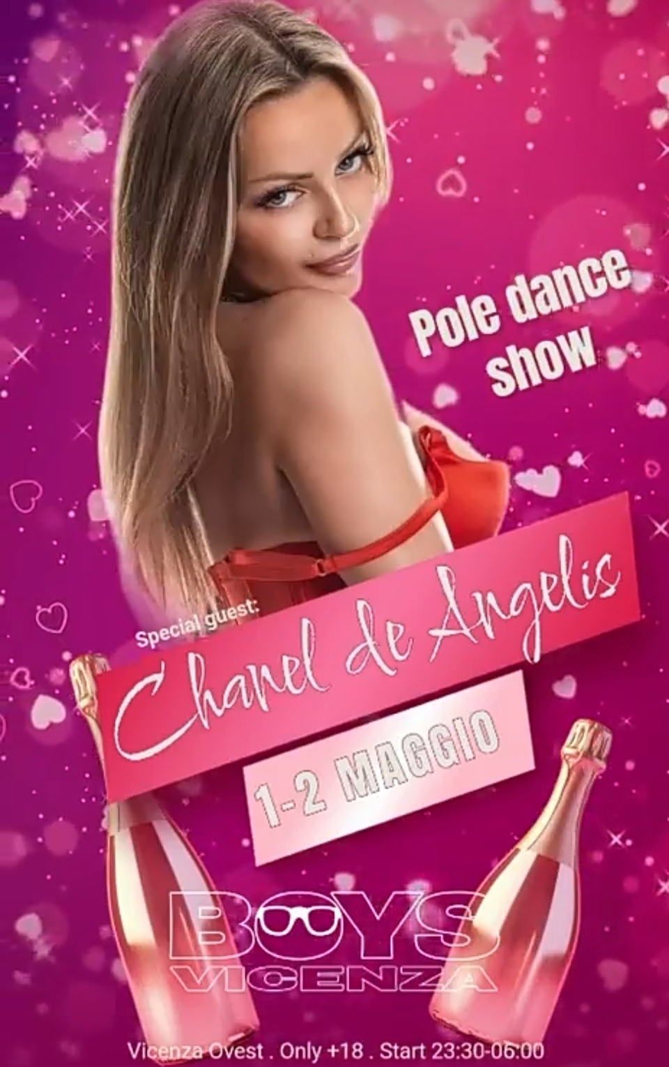 Venerdì 1e sabato 2 maggio ospite Chanel De Angelis. Sabato 2 maggio guest dj Stefy De Cicco.